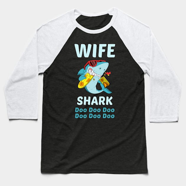 Family Shark 1 WIFE Baseball T-Shirt by blakelan128